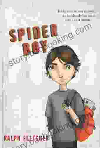 Spider Boy Ralph Fletcher