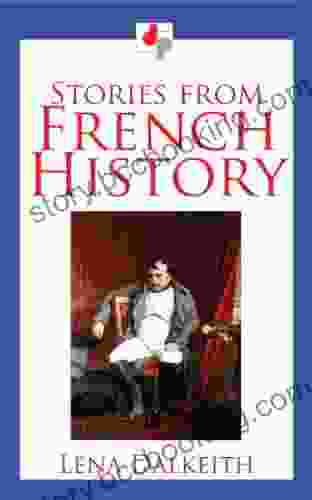 Stories From French History (Illustrated)