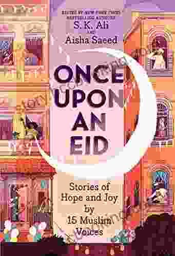 Once Upon An Eid: Stories Of Hope And Joy By 15 Muslim Voices