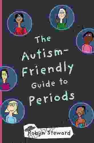 The Autism Friendly Guide To Periods