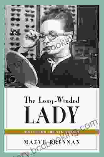 The Long Winded Lady: Notes From The New Yorker