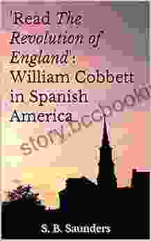 Read The Revolution Of England : William Cobbett In Spanish America