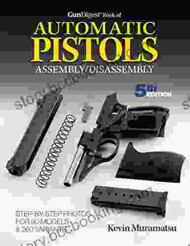 Gun Digest Of Automatic Pistols Assembly/Disassembly (Gun Digest Of Firearms Assembly/Disassembly)