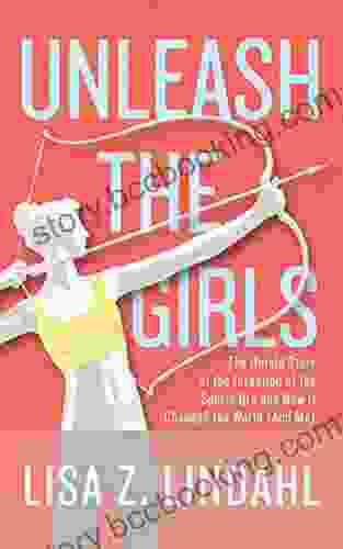 Unleash The Girls: The Untold Story Of The Invention Of The Sports Bra And How It Changed The World (And Me)