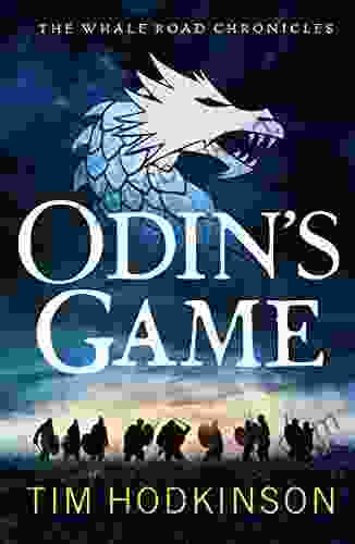 Odin S Game: A Fast Paced Action Packed Historical Fiction Novel (The Whale Road Chronicles 1)