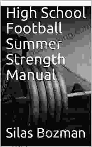High School Football Summer Strength Manual