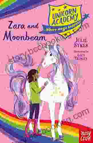 Zara And Moonbeam (Unicorn Academy)