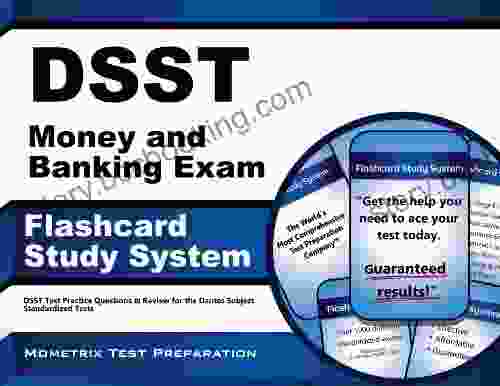 DSST Money And Banking Exam Flashcard Study System: DSST Test Practice Questions Review For The Dantes Subject Standardized Tests