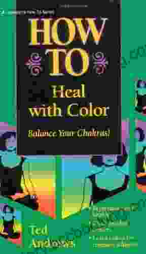 How To Heal With Color