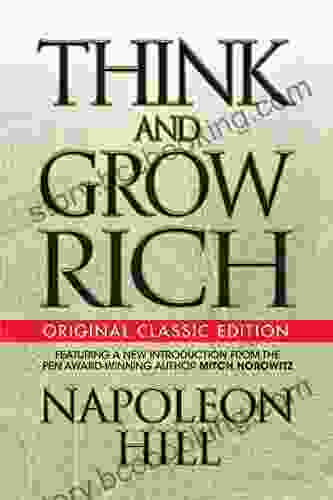 Think And Grow Rich: Original Classic Edition