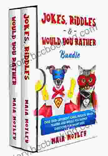 Jokes Riddles Would You Rather Bundle: Over 1300+ Different Jokes Riddles Brain Teasers And Would You Rather Questions For Smart Kids
