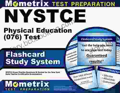 NYSTCE Physical Education (076) Test Flashcard Study System: NYSTCE Exam Practice Questions Review For The New York State Teacher Certification Examinations