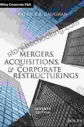 Mergers Acquisitions And Corporate Restructurings (Wiley Corporate F A)