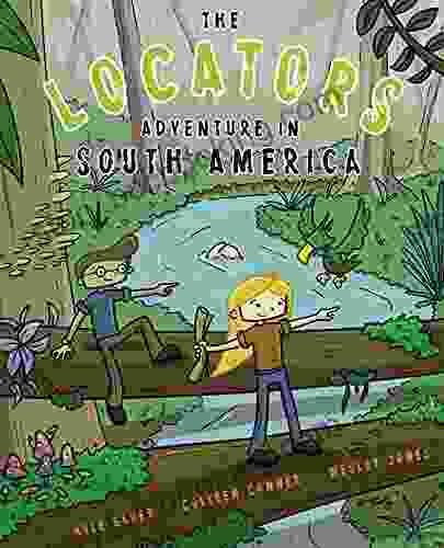 The Locators: Adventure In South America