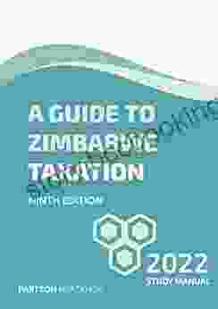 A GUIDE TO ZIMBABWE TAXATION: 2024 STUDY MANUAL