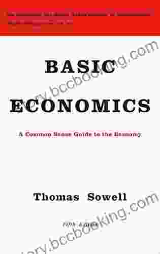 Basic Economics Thomas Sowell