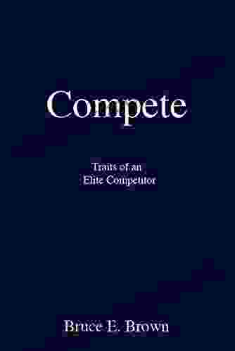 Compete: Traits Of An Elite Competitor