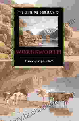 The Cambridge Companion To Wordsworth (Cambridge Companions To Literature)