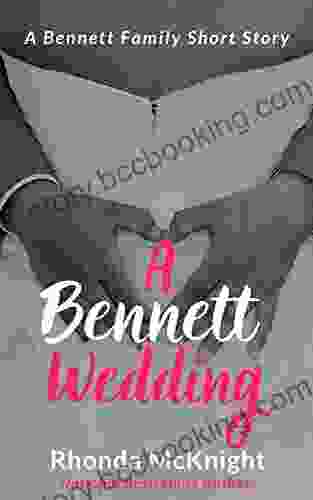 A Bennett Wedding (The Bennett Family 7)