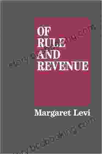 Of Rule And Revenue (California On Social Choice And Political Economy 13)