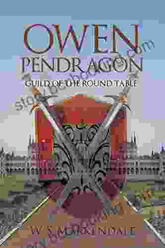 Owen Pendragon: Guild Of The Round Table