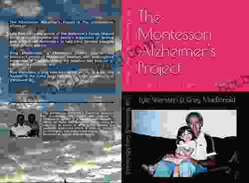 The Montessori Alzheimer S Project: Bringing Montessori Insights To Dementia Care