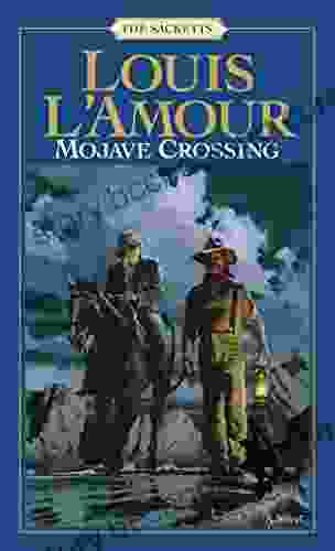 Mojave Crossing (Sacketts 9) Louis L Amour