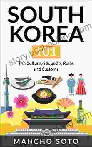 SOUTH KOREA 101: The Culture Etiquette Rules And Customs
