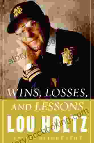 Wins Losses And Lessons: An Autobiography